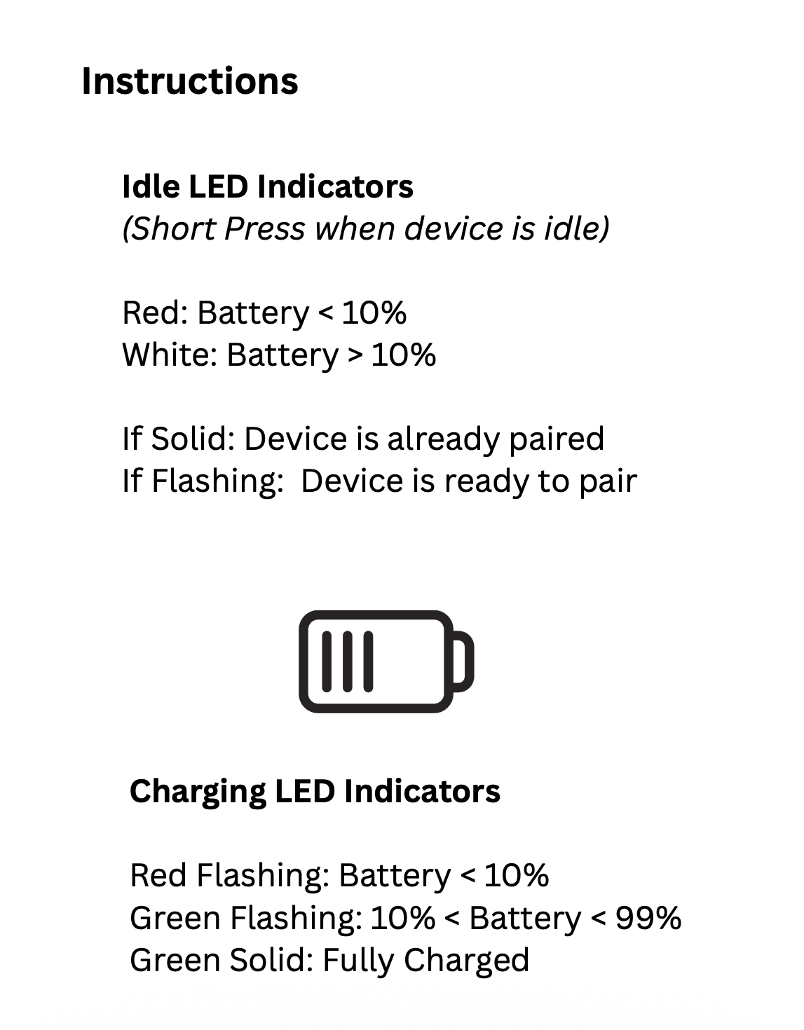 Ruune LED indicators: idle battery and pairing states, and charging status.